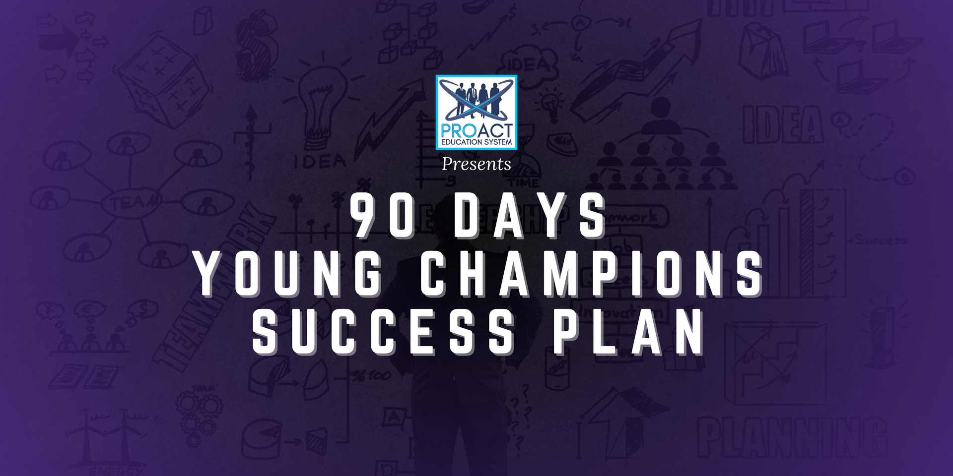 90 DAYS YOUNG CHAMPIONS SUCCESS PLAN